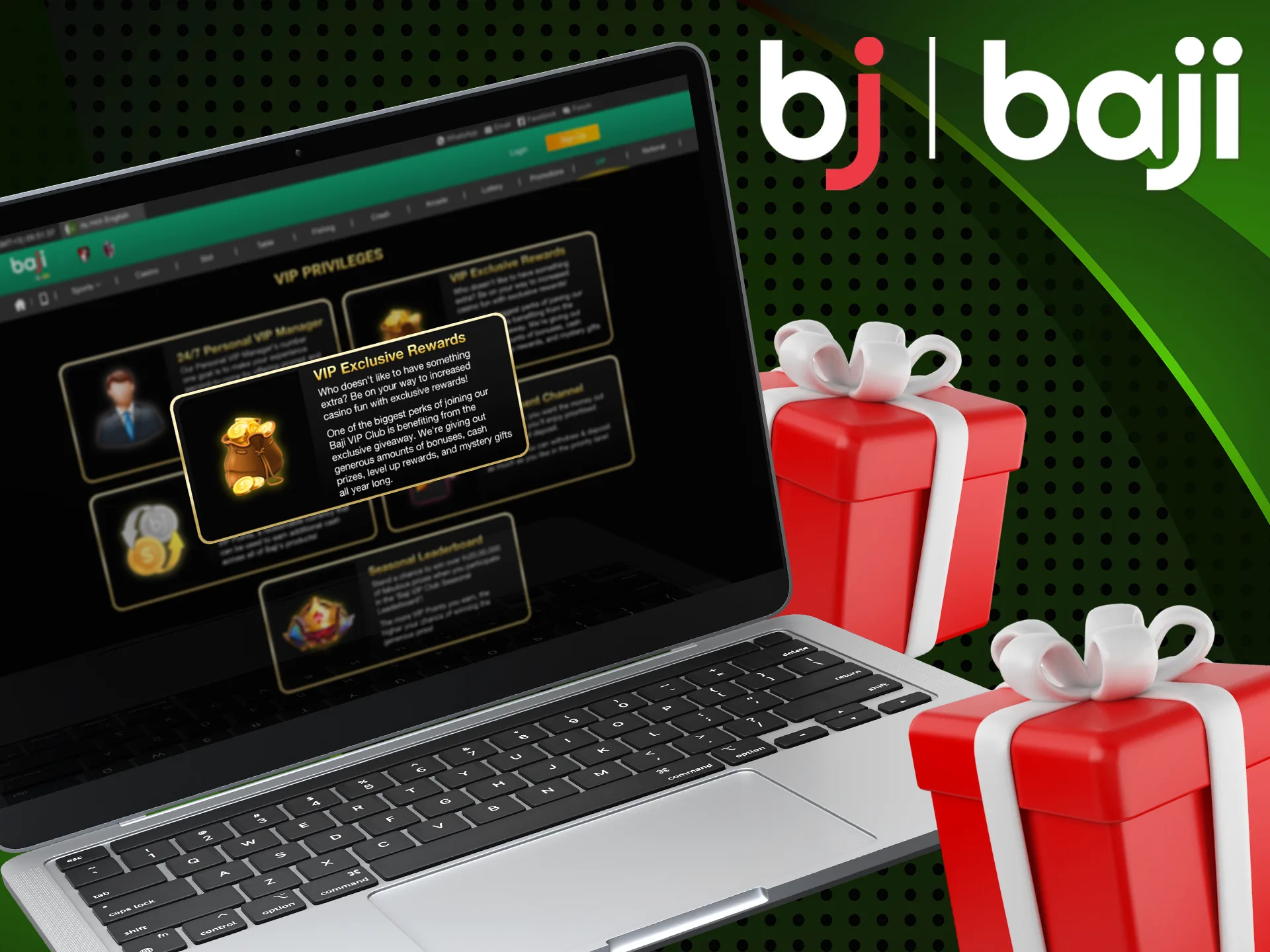 Don't miss the opportunity to receive exclusive bonuses from Baji Bet.