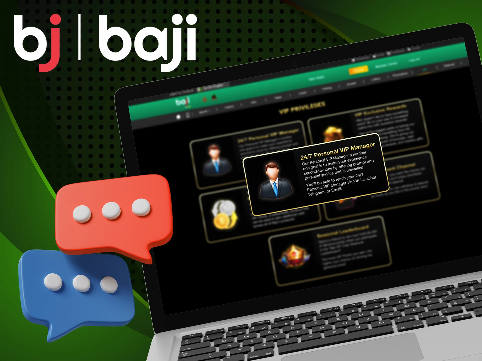 Your Baji Bet personal assistant will always be in touch.